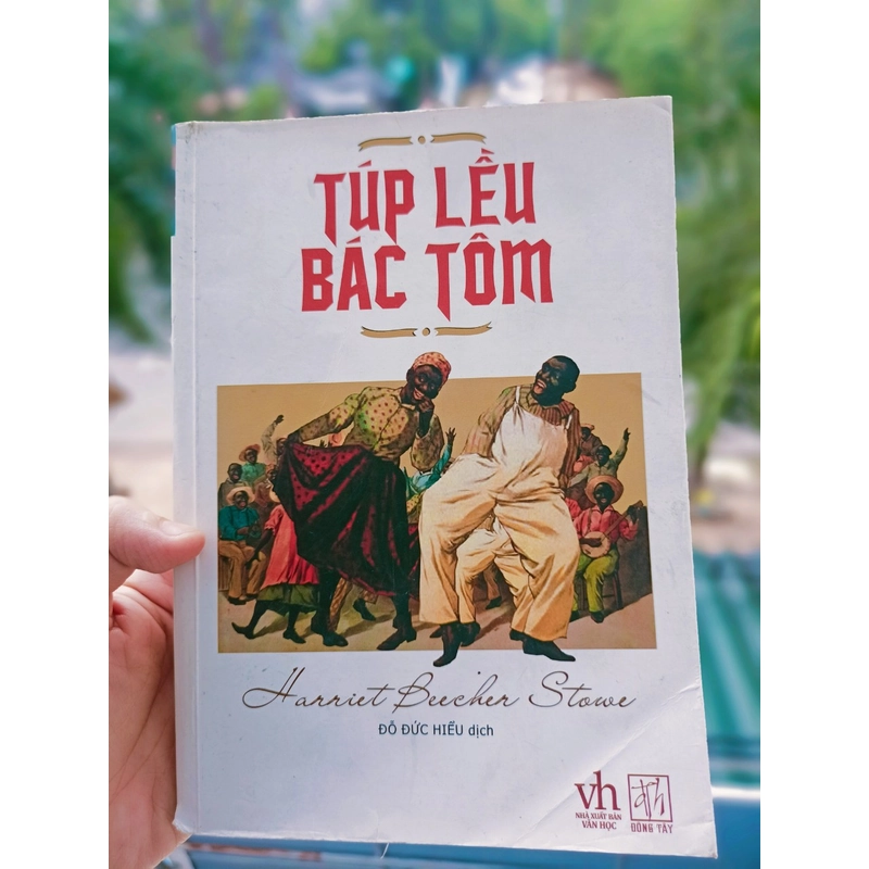 Túp Lều Bác Tôm (Tiểu Thuyết) |  Harriet Beecher Stowe | Sách còn mới 70% - Freeship 384741