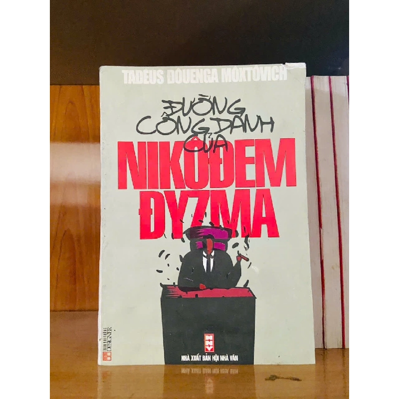 Đường công danh của Nikôđem Đyzma - Tadêus Đôuenga Môxtôvich - VĂN HỌC - VAVO2911-122 Rebooks.vn 943666