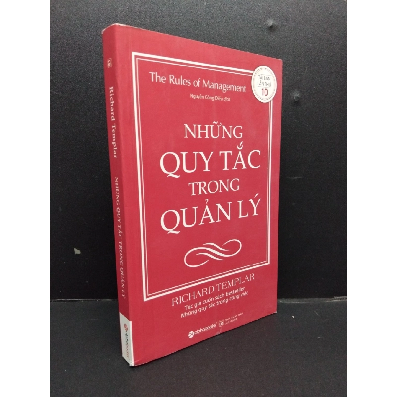 Những quy tắc trong quản lý mới 90% bẩn nhẹ có mộc trang cuối 2017 HCM1008 Richard Templar QUẢN TRỊ 916313