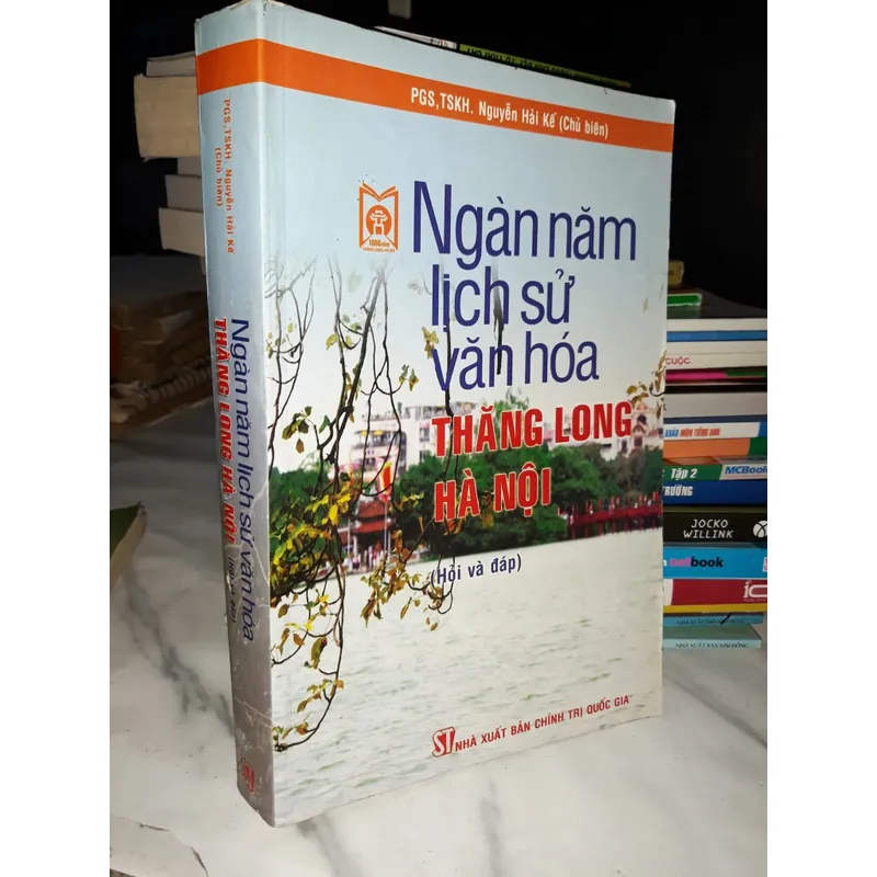 Ngàn năm lịch sử văn hóa Thăng Long Hà Nội 591242