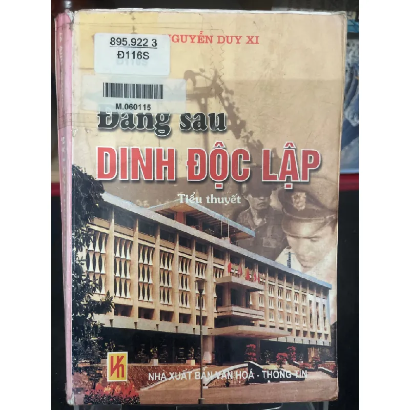 [Sách Cũ SCGR] Đằng sau Dinh độc lập 2000 mới 70% ố bẩn nhẹ bụng xấu Nguyễn Duy Xi HPB0906 SÁCH VĂN HỌC 683907