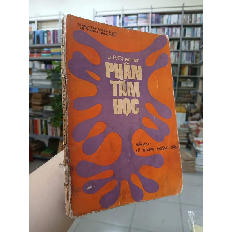 PHÂN TÂM HỌC - J. P. CHARRIER (Bản dịch: Lê Thanh Hoàng Dân) 782554