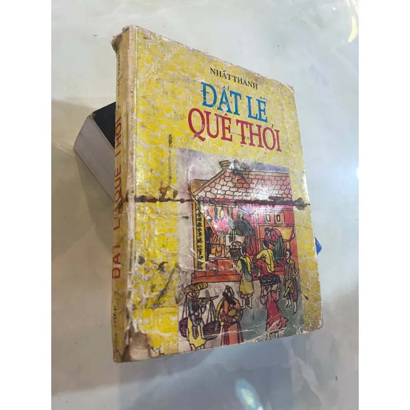 ĐẤT LỀ QUÊ THÓI - NHẤT THANH  1001386