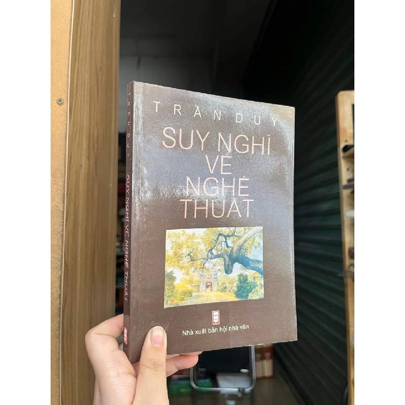 Suy nghĩ về nghệ thuật - Trần Duy 783702