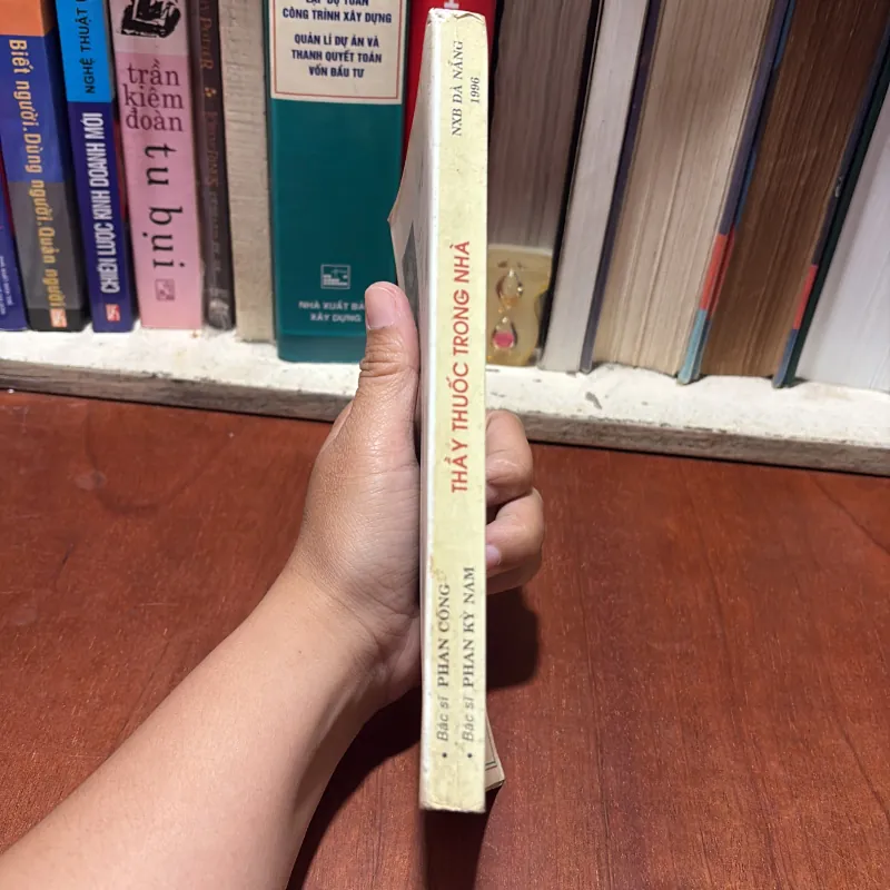 II Sức Khoẻ, Y Học: Thầy Thuốc Trong Nhà - Bác Sĩ Phan Công, Phan Kỳ Nam - 1996 786761