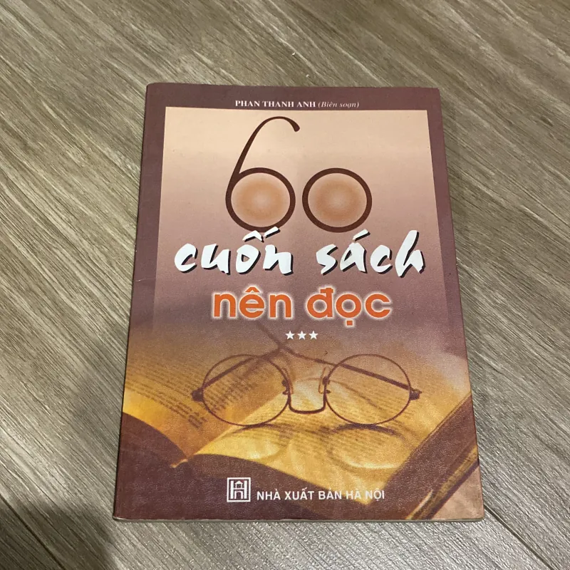 60 CUỐN SÁCH NÊN ĐỌC, TẬP 3 798037