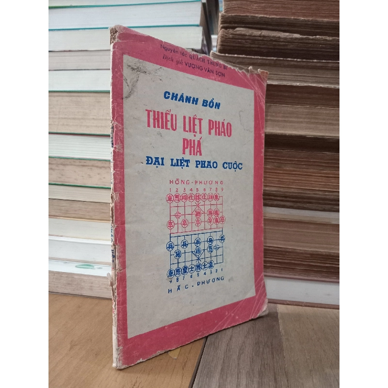 Chánh bổn thiếu liệt pháo phá đại liệt pháo cuộc - Quách Trung Bí 782875