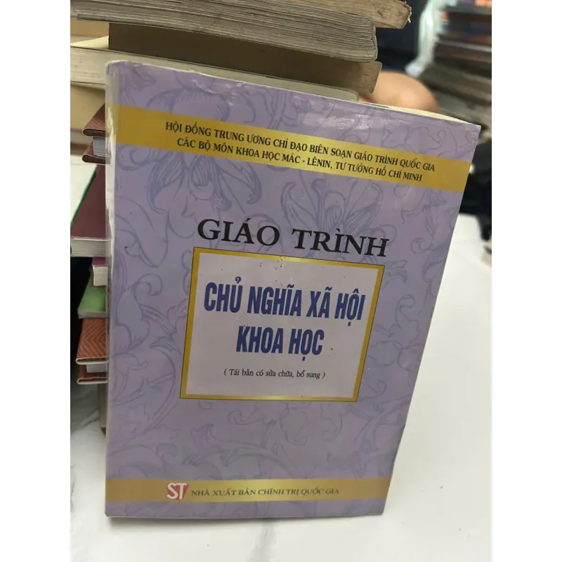 GIÁO TRÌNH CHỦ NGHĨA XÃ HỘI KHOA HỌC - (Nhiều tác giả) - Giáo trình 654056