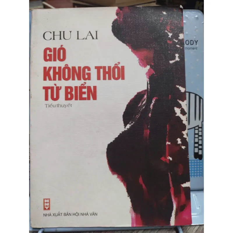 Sách: Gió không thổi từ biển (Tiểu thuyết) - Tác giả: Chu Lai (A3) 599397