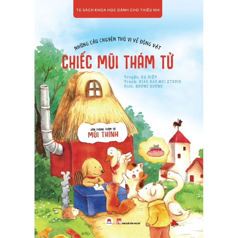 Những câu chuyện thú vị về ĐV - Chiếc mũi thám tử (HH) Mới 100% HCM.PO Độc quyền - Thiếu nhi - Chiết khấu cao 174685