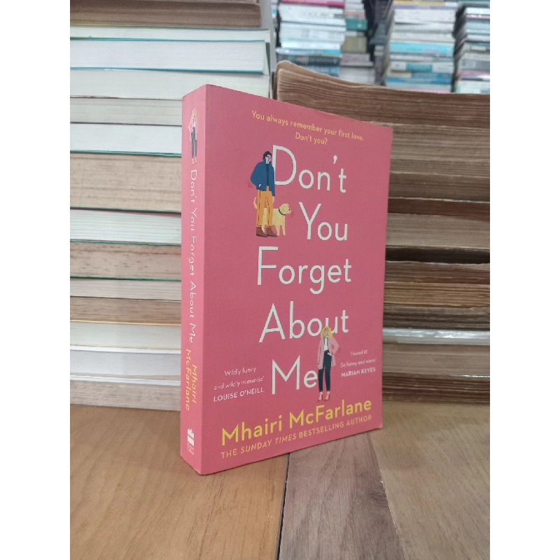 Don't you forget about me - Mhairi McFarlane 972059