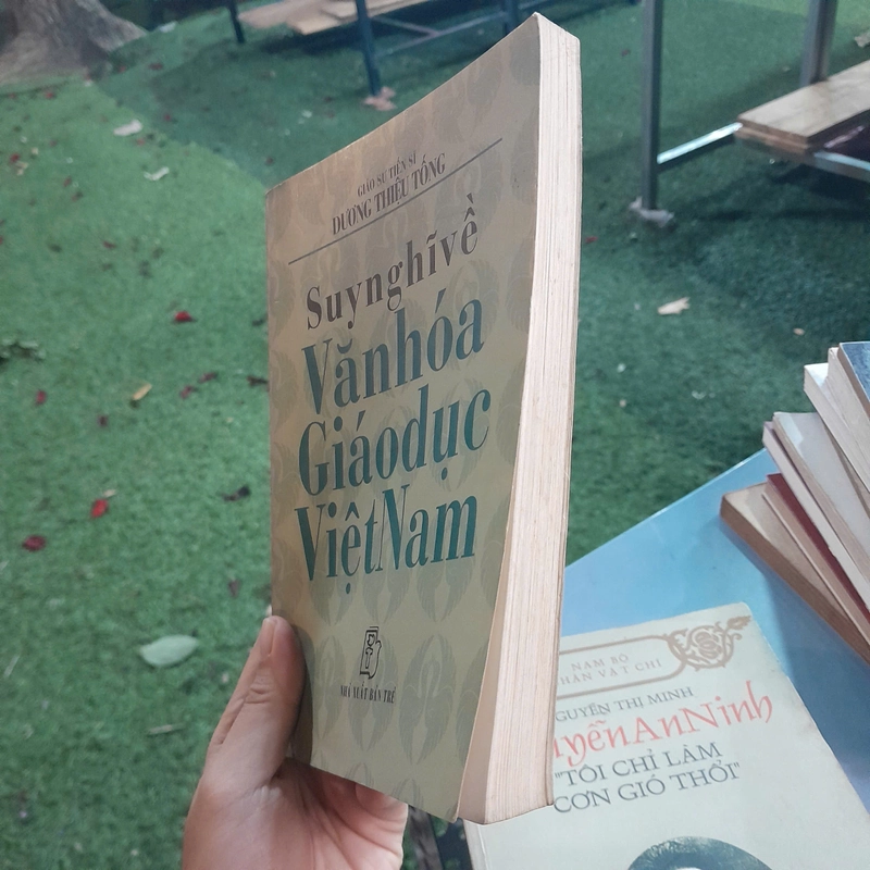 SUY NGHĨ VỀ VĂN HÓA GIÁO DỤC VIỆT NAM - Dương Thiệu Tống 442460