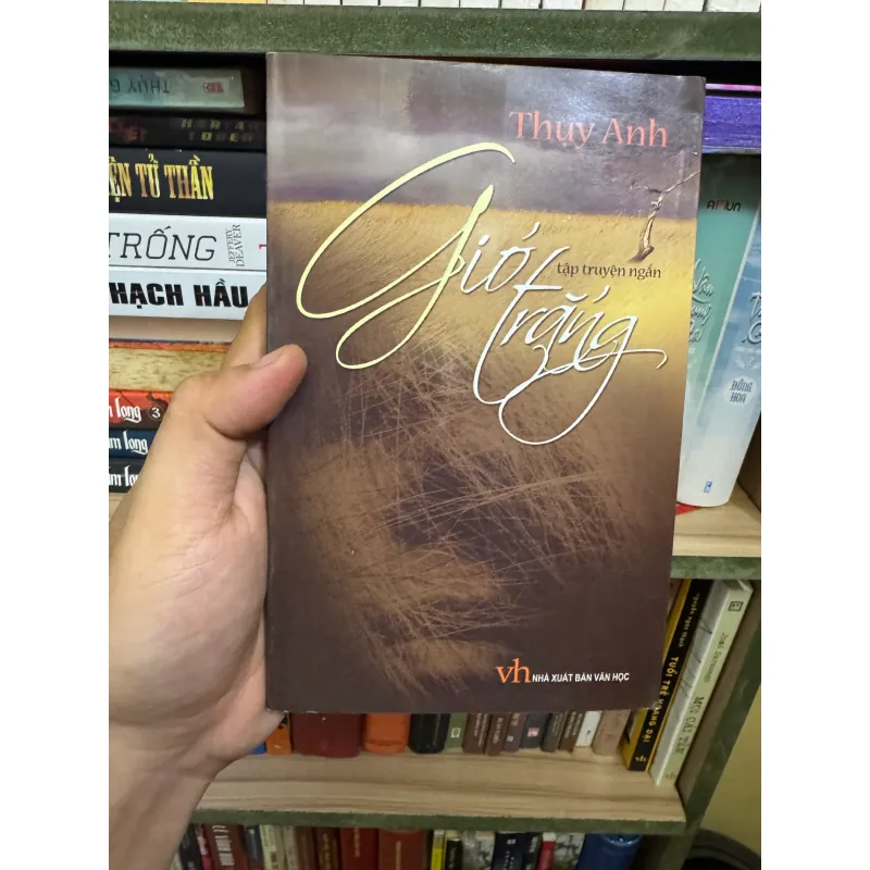 Tập truyện ngắn Gió trắng - Thuỵ Anh  972569