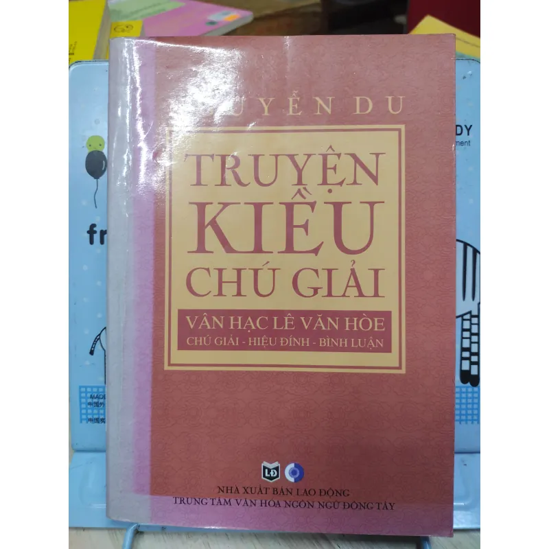 Sách: Truyện Kiều - Chú giải - TG: Lê Văn Hoè hiệu đính. chú giải, bình luận (B2) 786564