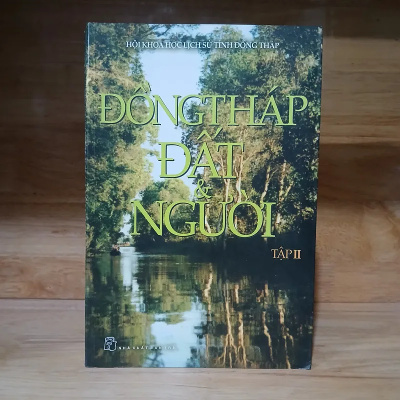 Đồng Tháp Đất & Người (Tập 2) 726581