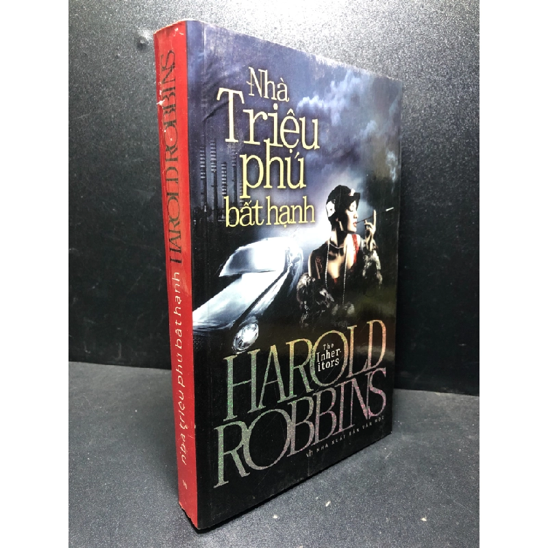 [59K/kg] Nhà triệu phú bất hạnh 2011 Harold Robbins mới 80% ố , bẩn ( văn học ) HCM2812 437029