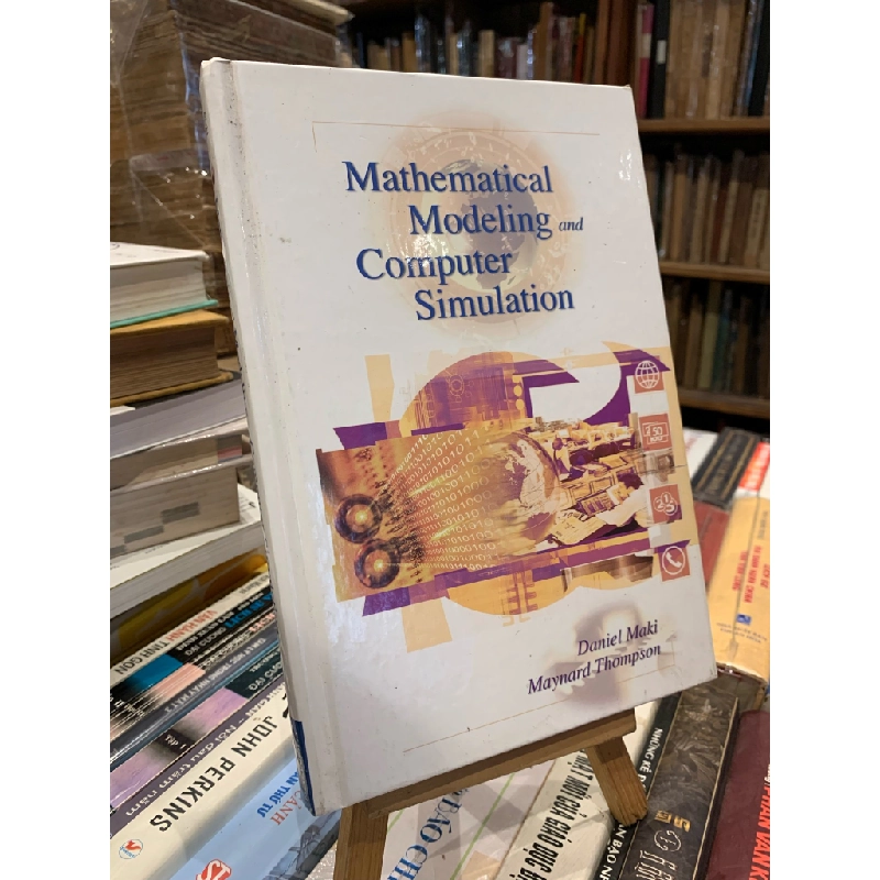 Mathematical Modeling and Computer Simulation - Daniel Maki, Maynard Thompson 308308