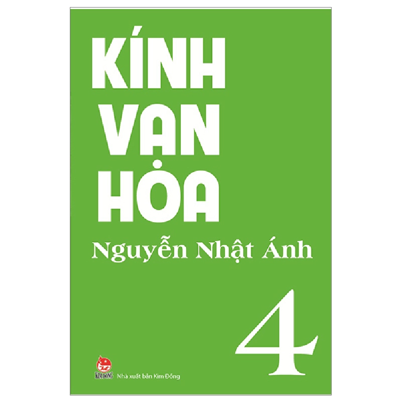 Kính Vạn Hoa - Tập 4 - Nguyễn Nhật Ánh 288807