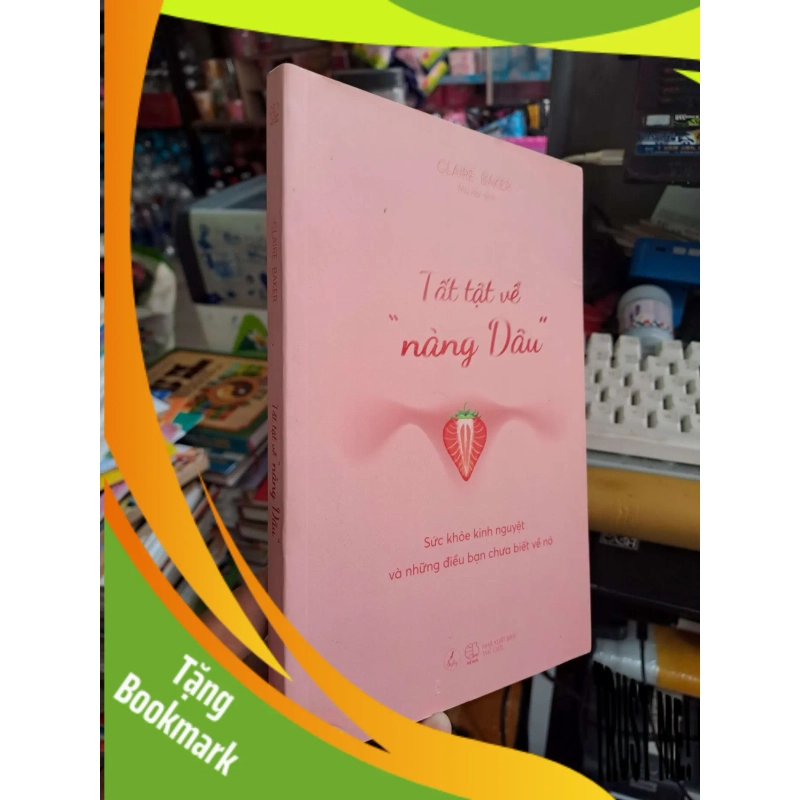 (TẶNG BOOKMARK) Tất tần tật về nàng dâu - Baker - 2021 mới 90% - SỨC KHỎE - THỂ THAO - RBK0111 952568