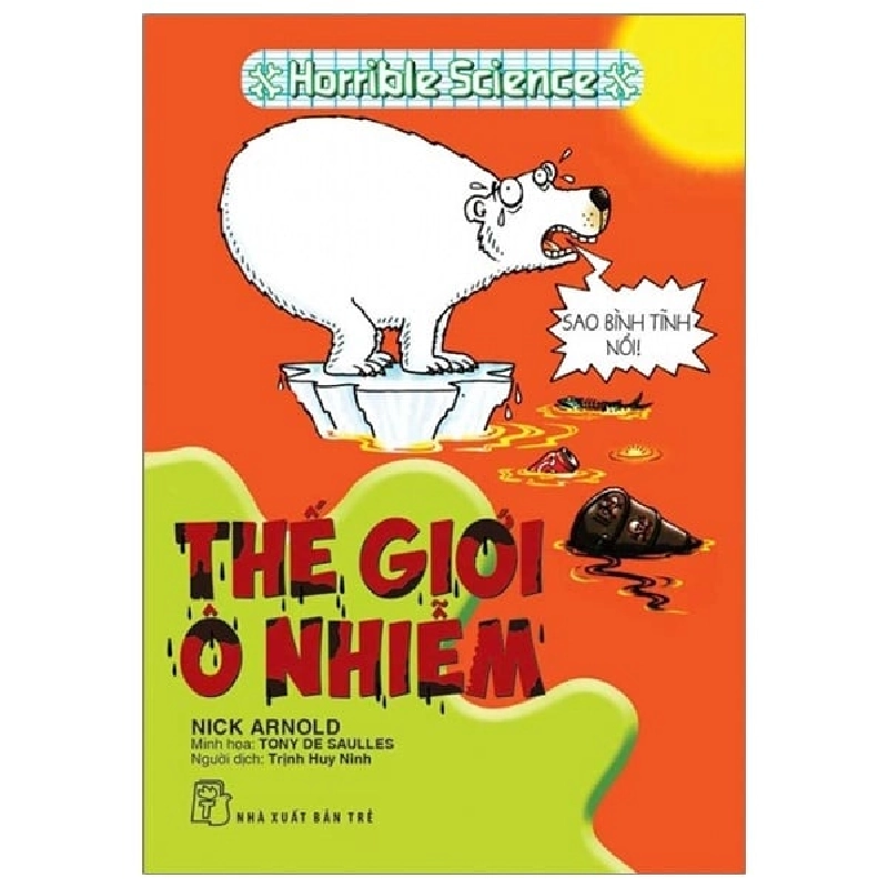 Horrible Science - Thế Giới Ô Nhiễm - Nick Arnold ASB.PO Oreka-Blogmeo120125 373680