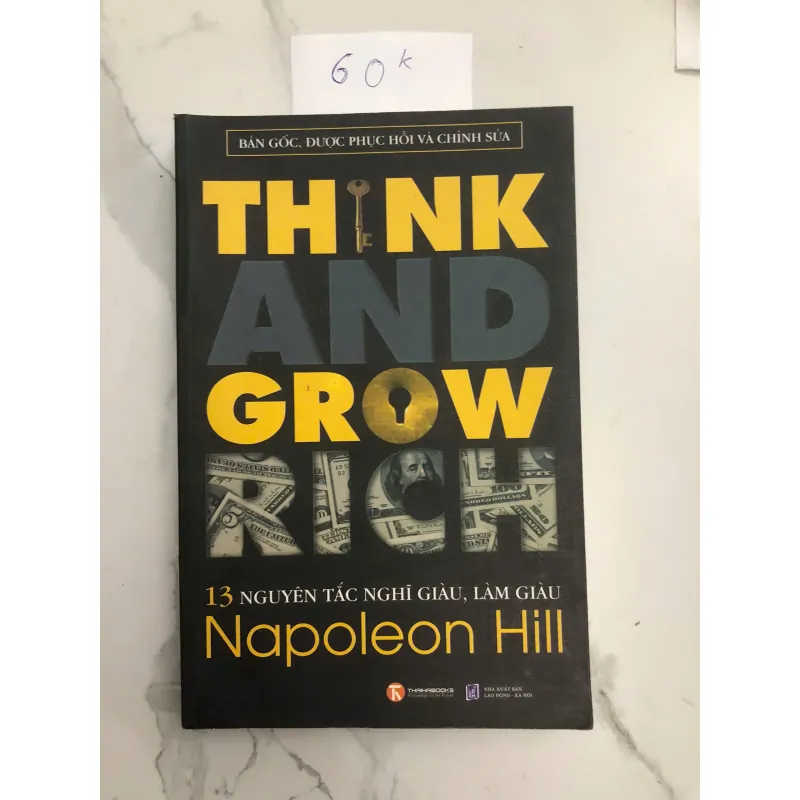 Think and Grow Rich (Nghĩ Giàu, Làm Giàu) - Napoleon Hill - Phát triển cá nhân 602107