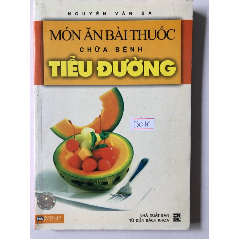 Món Ăn Bài Thuốc Chữa Bệnh Tiểu Đường - 207 trang, nxb: 2009 302717