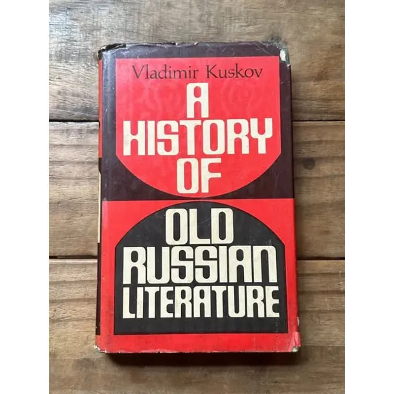 A History of Old Russian Literature - Vladimir Kuskov 730886
