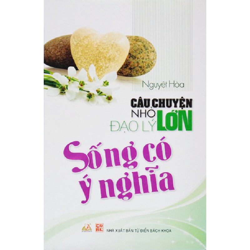 Câu chuyện nhỏ đạo lý lớn - Sống có ý nghĩa 26551