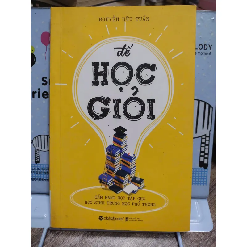 Sách: Để học giỏi - Cẩm nang học tập cho học sinh THPT - Tác giả: Nguyễn Hữu Tuấn 603964