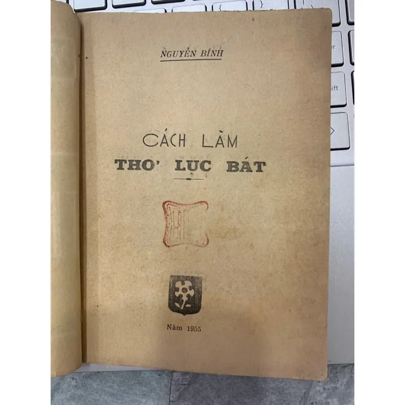 CÁCH LÀM THƠ LỤC BÁT - NGUYỄN BÍNH 728492