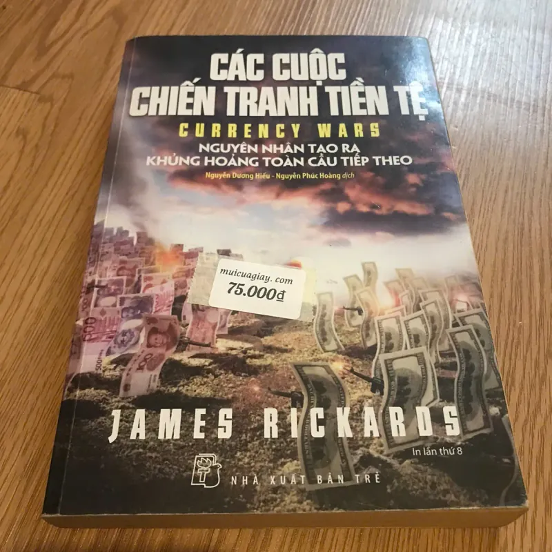 Các cuộc chiến tranh tiền tệ - James Rickards 761055