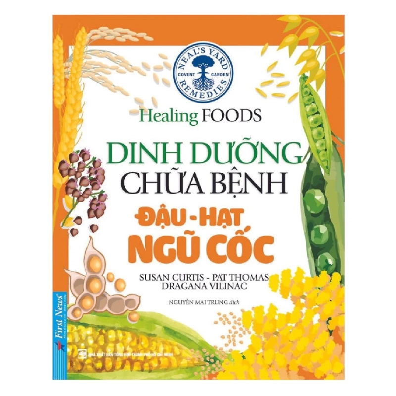 Dinh Dưỡng Chữa Bệnh - Đậu, Hạt & Ngũ Cốc 2020 - Susan Curtis - Pat Thomas - Dragana Vilinac New 100% HCM.PO 343951