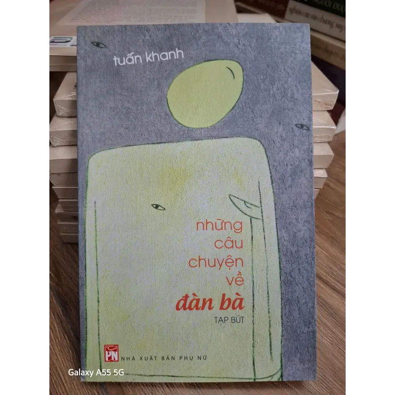 những câu chuyện về đàn bà - tuân khanh - Tạp bút 693935
