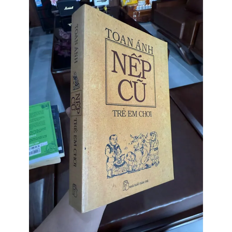 Nếp Cũ – Trẻ Em Chơi | Toan Ánh | Sách Văn Hóa Dân Gian Việt Nam 972195