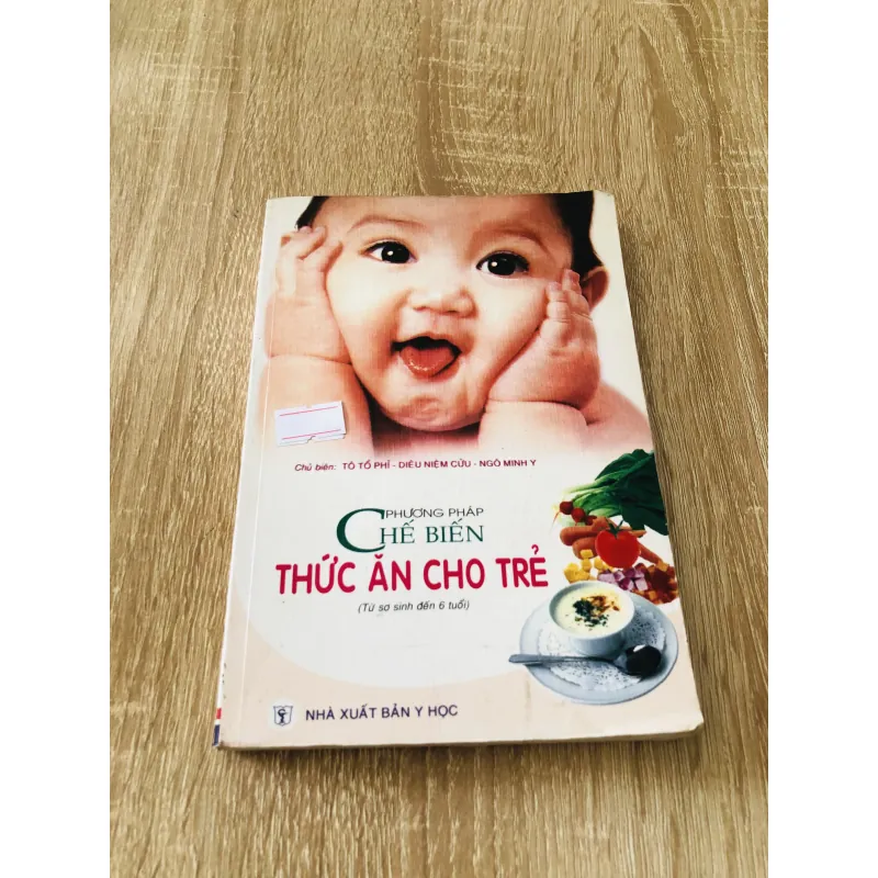 PHƯƠNG PHÁP CHẾ BIẾN THỨC ĂN CHO TRẺ 1000617