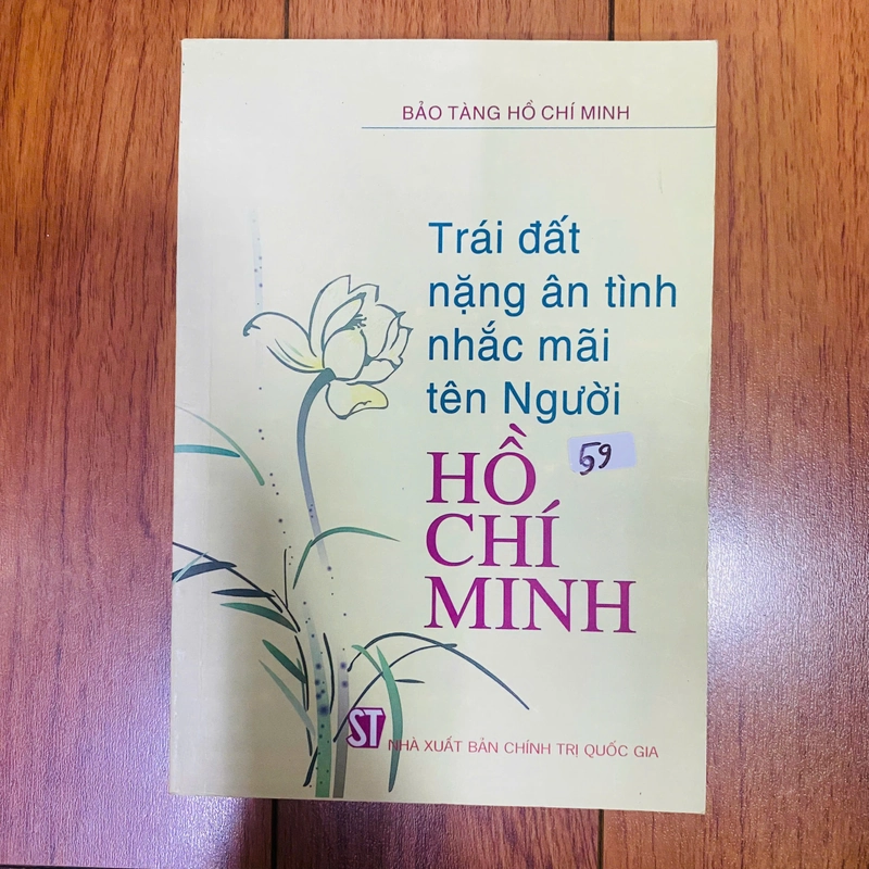 TRÁI ĐẤT NẶNG ÂN TÌNH NHẮC MÃI TÊN NGƯỜI HỒ CHÍ MINH #TAKE 337212