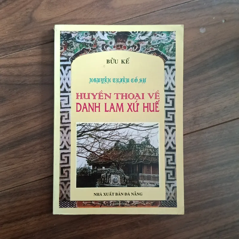Nguyễn triều cố sự - huyền thoại về danh lam xứ huế 759479
