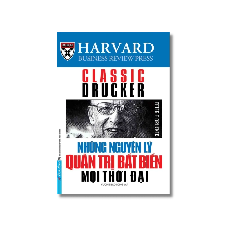 Những Nguyên Lý Quản Trị Bất Biến Mọi Thời Đại - Peter F.Drucker 724695