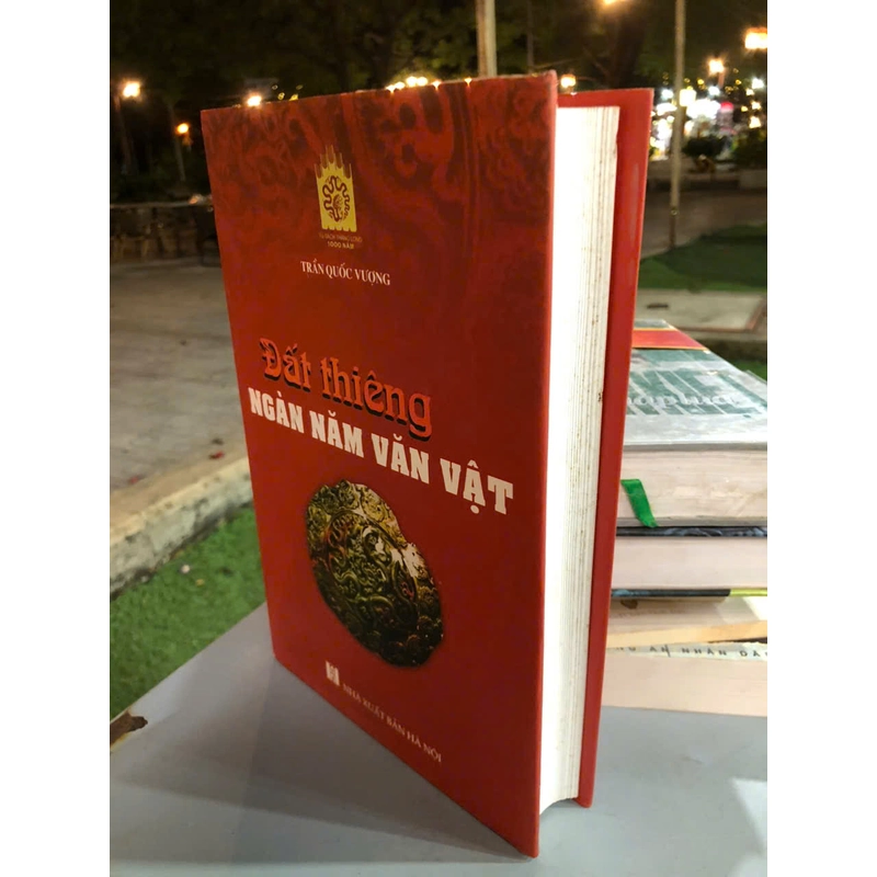 ĐẤT THIÊNG NGÀN NĂM VĂN VẬT - Trần Quốc Vượng 453289