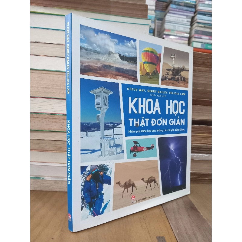 Khoa học thật đơn giản - Steve Way,Gerry Bailey,Felicia Law 929381