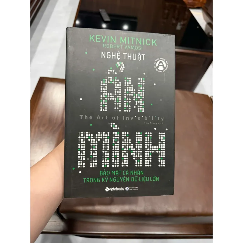 Nghệ Thuật Ẩn Mình – Kevin Mitnick | Sách Bảo Mật Cá Nhân Trong Kỷ Nguyên Dữ Liệu - K3 1013464