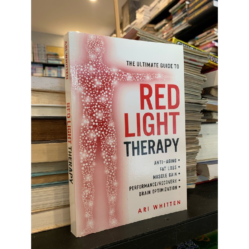 THE ULTIMATE GUIDE TO RED LIGHT THERAPY - Ari Whitten 177798