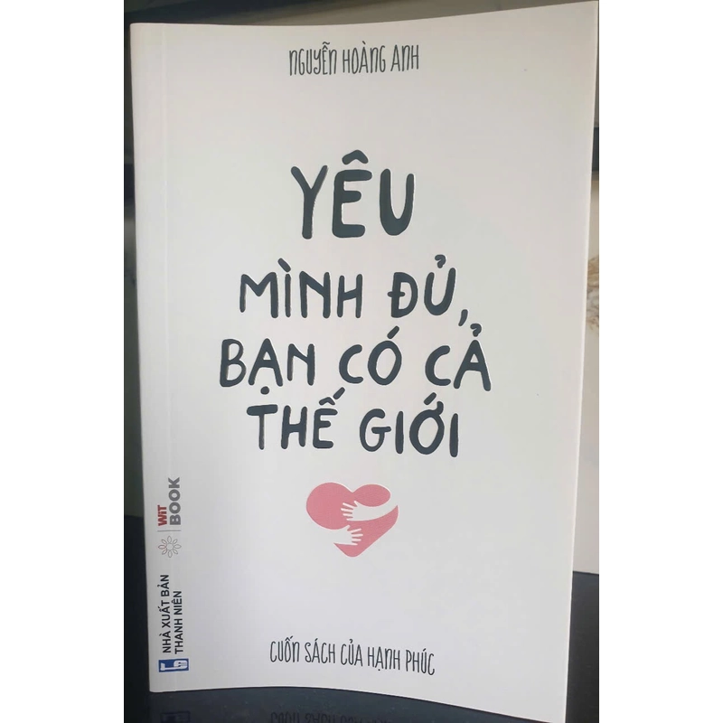 Yêu Mình Đủ Bạn Có Cả Thế Giới 383983