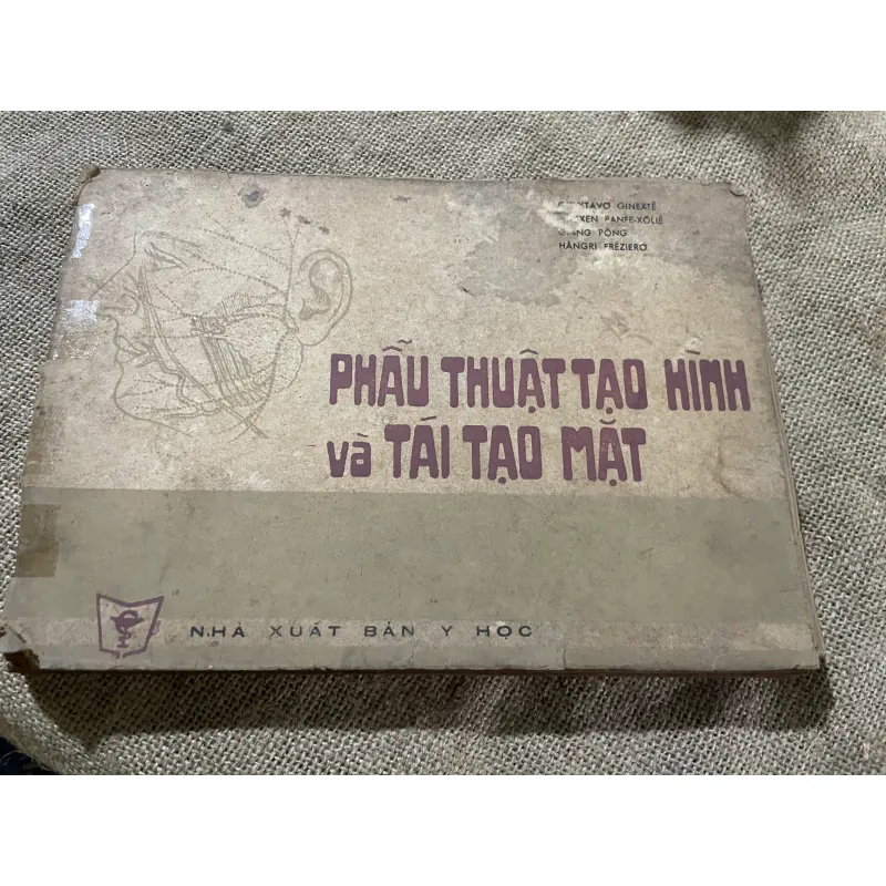 PHẨU THUẬT TẠO HÌNH VÀ TÁI TẠO MẶT  Người dịch: B.S. VÕ THẾ QUANG 573104