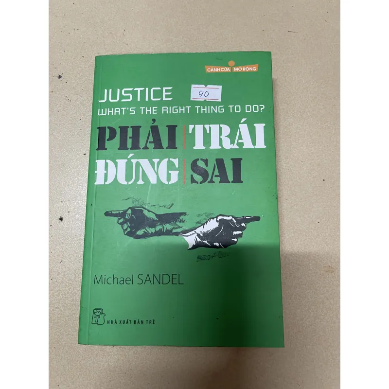 Phải trái đúng sai - Michael Sandel (c47) 1008311