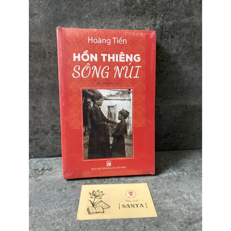 Sách Hồn Thiêng Sông Núi (Tiểu Thuyết Lịch Sử) - Hoàng Tiến (sách mới) Sách văn học STB0302 909091