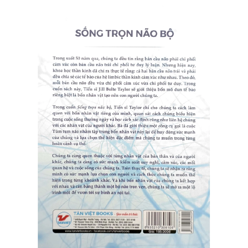 Sống Trọn Não Bộ - Giải Phẫu Sự Lựa Chọn Và Bốn Nhân Vật Thúc Đẩy Cuộc Đời Chúng Ta - Jill Bolte Taylor 295921