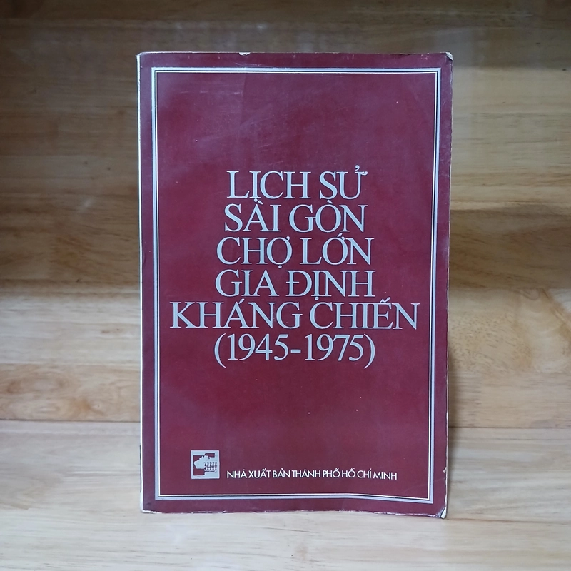 Lịch Sử Sài Gòn - Chợ Lớn - Gia Định Kháng Chiến (1945 - 1975) 507754