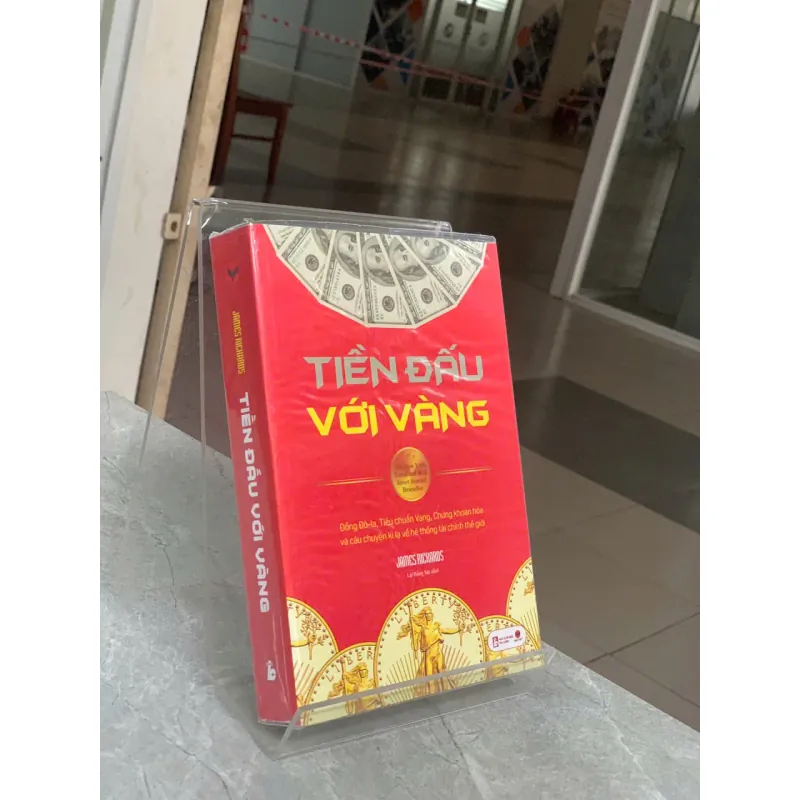 TIỀN ĐẤU VỚI VÀNG - JAMES RICKARDS 740602