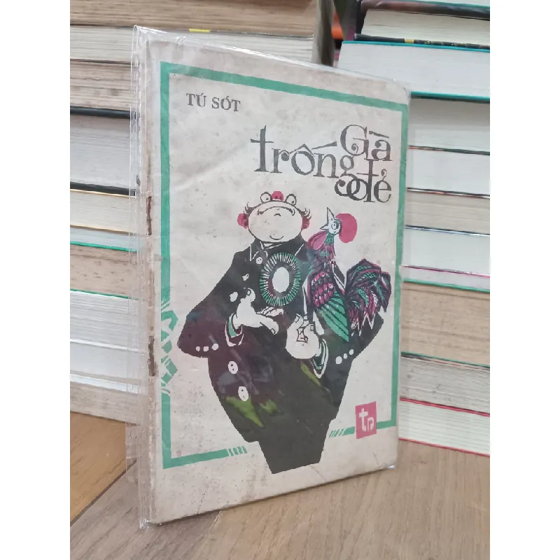 Gà trống đẻ - Tú Sót 706810